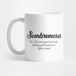 Sombremesa Mug